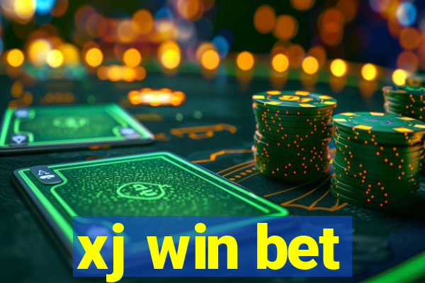 xj win bet